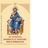 Acatistul Domnului nostru Iisus Hristos