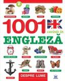 Despre lume. 1001 cuvinte &icirc;n Engleză - Paperback brosat - *** - Didactica Publishing House