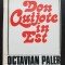 Don Quijote &icirc;n Est - Octavian Paler