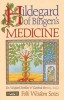 Hildegard of Bingen&#039;s Medicine