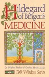 Hildegard of Bingen&#039;s Medicine