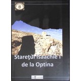 STARETUL ISAACHIE I DE LA OPTINA-CARTE TIPARITA CU BINECUVANTAREA IPS TEOFAN, MITROPOLITUL MOLDOVEI SI BUCO-262395