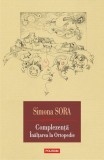 Complezență. &Icirc;nălțarea la Ortopedie - Paperback brosat - Simona Sora - Polirom, 2020