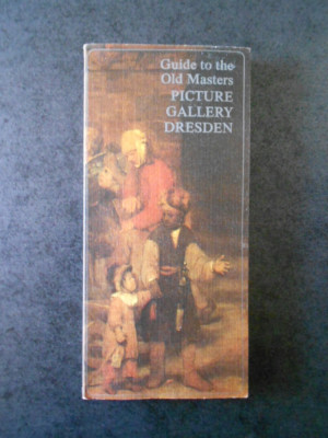 Harald Marx - Guide to the Old Masters Picture Gallery Dresden (limba engleza) foto