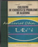 Culegere De Exercitii Si Probleme De Algebra - I. Stamate, I. Stoian