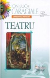 Cumpara ieftin Teatru - I.L. Caragiale
