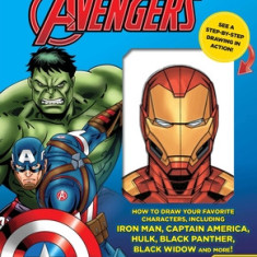 Learn to Draw Marvel Avengers: How to Draw Your Favorite Characters, Including Iron Man, Captain America, the Hulk, Black Panther, Black Widow, and M