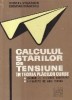 Calculul starilor de tensiune in teoria placilor curbe
