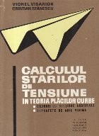 Calculul starilor de tensiune in teoria placilor curbe foto