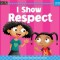 I Show Respect