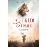 A f&uuml;redi gyermek - Kar&aacute;dy Anna