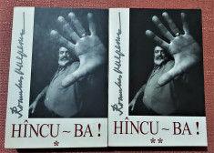 Hincu - Ba ! 2 Volume. Editura Tempus, 2002 - Romulus Vulpescu foto