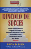 DINCOLO DE SUCCES-BRIAN D. BIRO