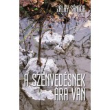 A szenved&eacute;snek &aacute;ra van - Zalay S&aacute;ndor