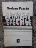 Serban Foarta &ndash; Afinitati efective