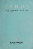 Un impresar sub divan - A. P. Cehov (cu insemnari). Roman de anticariat