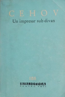 Un impresar sub divan - A. P. Cehov (cu insemnari) foto