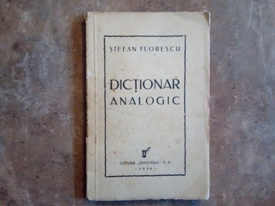DICTIONAR ANALOGIC de STEFAN FLORESCU , 1938 foto