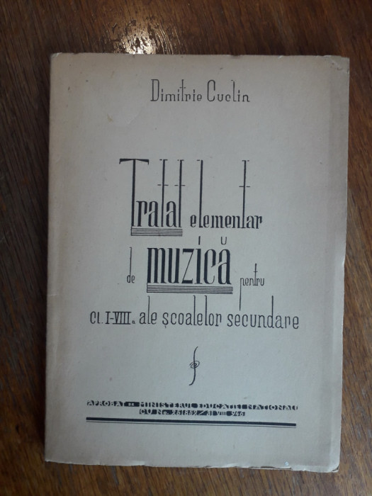Tratat elementar de muzica - Dimitrie Cuclin 1946 / C15G