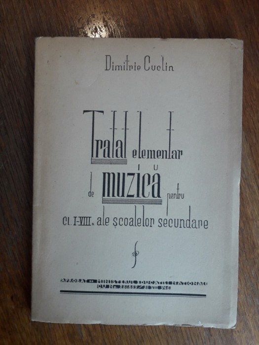 Tratat elementar de muzica - Dimitrie Cuclin 1946 / C15G