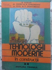 TEHNOLOGII MODERNE IN CONSTRUCTII VOL.2-R. SUMAN, M. GHIBU, N. GHEORGHIU, A. OTEL, V. DUMITRESCU-231849 foto