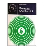 Stefan Airinei - Geneza pamantului - Evolutia si structura sa