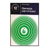 Stefan Airinei - Geneza pamantului - Evolutia si structura sa