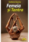 Cumpara ieftin Femeia si Tantra
