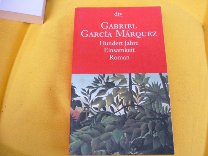 Hundert Jahre Einsamkeit - Marquez