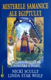 Misterele samanice ale Egiptului - Nick Scully