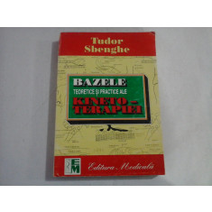 BAZELE TEORETICE SI PRACTICE ALE KINETOTERAPIEI - Tudor SBENGHE