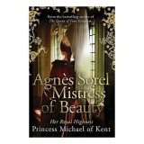 Agn&egrave;s Sorel: Mistress of Beauty