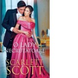 O lady necrutatoare - Irina Fulger, Scarlett Scott