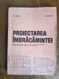 Proiectarea imbracamintei (Croitorie) - Manual, Gh. Ciontea / R3P2F