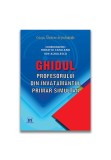 Cumpara ieftin Ghidul profesorului din invatamantul primar simultan, Didactica Publishing House