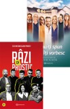Razi ca prostu&#039; + Ce nu-ti spun cand iti vorbesc - Editura Bookzone