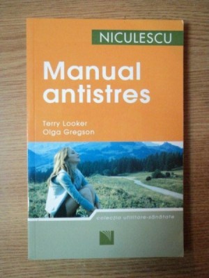 MANUAL ANTISTRES de TERRY LOOKER , OLGA GREGSON , 2011 foto