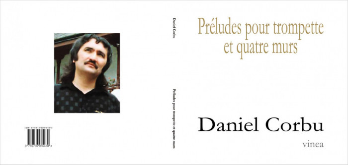 Daniel Corbu, Preludes pour trompette et quatre murs
