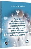 Cercetari privind necesitatea, posibilitatea si utilitatea realizarii unui model antreprenorial de Centru pentru indrumare si pregatire comportamental