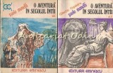 O Aventura in Secolul Intai I II, Paolo Monelli, 1977, Romana, Romane, Beletristica