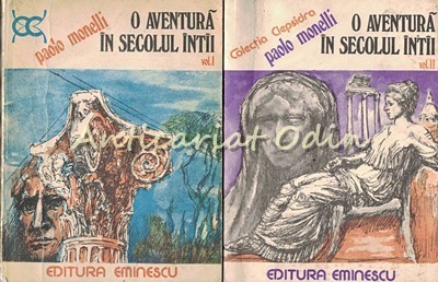 O Aventura In Secolul Intii I, II - Paolo Monelli foto