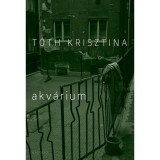 Akv&aacute;rium - T&oacute;th Krisztina