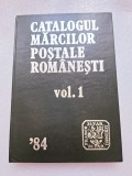 Catalogul mărcilor postale Romanesti vol.1 anul 1984