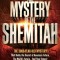 The Mystery of the Shemitah: The 3,000-Year-Old Mystery That Holds the Secret of America&#039;s Future, the World&#039;s Future, and Your Future!