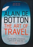 Cartea The Art of Travel de Alain de Botton, 2002, brosata, 262 pagini, editura Penguin Books