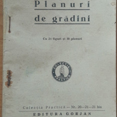 PLANURI DE GRADINI CU 24 FIGURI SI 10 PLANURI EDITURA GORJAN