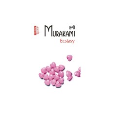 Ecstasy &ndash; Ryu Murakami