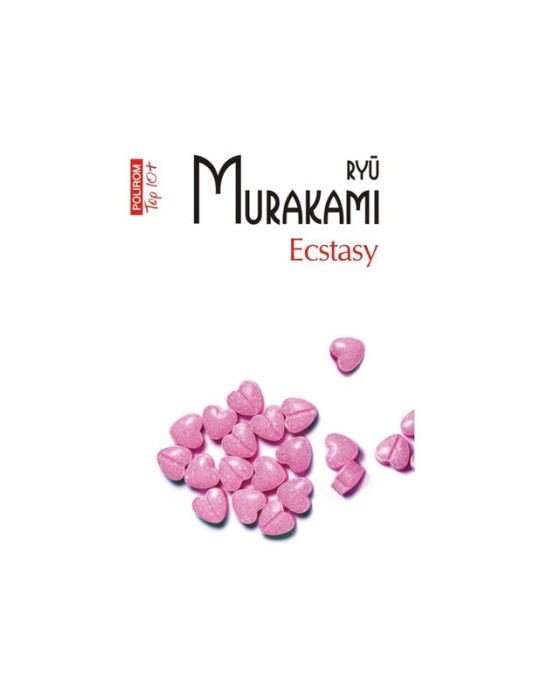 Ecstasy &ndash; Ryu Murakami