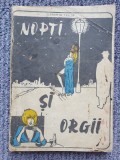 Nopti si orgii, Elphsberg Taylor, colectia Extaz, 1993, 174 pag, stare buna