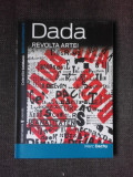 DADA REVOLTA ARTEI - MARC DACHY